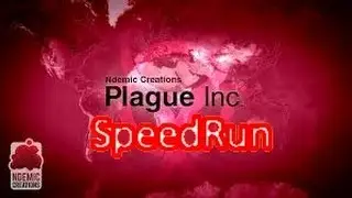 Plague Inc  Evolved New World Order Speedrun