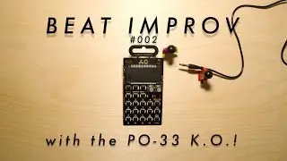 Beat Improv 002: Making a beat on the Teenage Engineering PO-33
