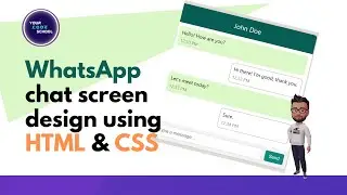 WhatsApp Chat screen design in Html and CSS |  Your Code School