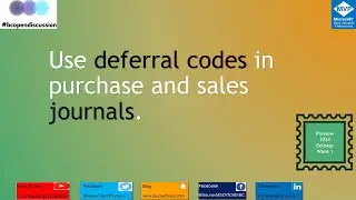 Streamlining Finances: Utilizing Deferral Codes in Purchase and Sales Journals.
