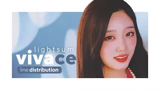 LIGHTSUM - VIVACE Line Distribution | 라잇썸
