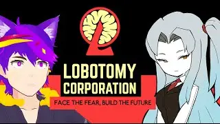 My First Time Playing【Lobotomy Corp】A Chat's Request! So what's this game about?