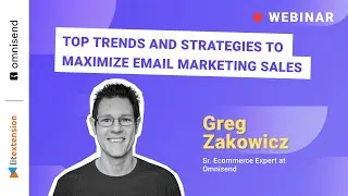 Webinar 19 x Omnisend: Top Trends & Strategies to Maximize Email Marketing Sales
