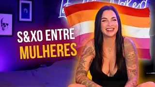 S&xo entre mulheres | ÀS CLARAS