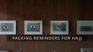 Packing Reminders for Hajj