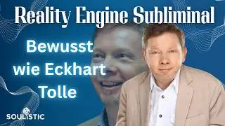 Bewusst wie ECKHART TOLLE 🧘 werden- Spirituelles Erwachen JETZT! Silent Subliminal