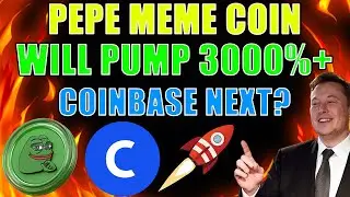 PEPE COINBASE LISTING INCOMING? PEPE COIN IS ABOUT TO EXPLODE - PEPE PRICE PREDICTION 2024!