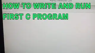 First C program| How to write and run first C program on Linux 
