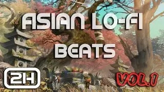 Asian Lofi Traks - Chill lofi Beats Vol.1 / 亞洲低傳真音樂 Asian Lofi - HipHop Beats純音樂/BGM
