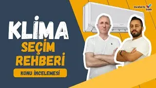 Klima Seçim Rehberi - Klima Alırken Dikkat Edilmesi Gerekenler