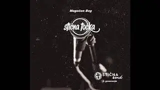 Stična bend - Mogočen Bog