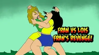 Fran vs Lois  Fran's Revenge [animated catfight short]