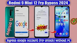 Redmi 9 Miui 12 Frp Bypass 2024✅ Frp Unlock Google Lock Bypass Android 11 ✔️ No Need for Compute ✅