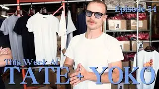 Top Tee Tips, What's Hot, And Fresh Black Horse Hide  - This Week At Tate + Yoko Ep: 54