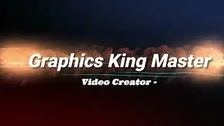 Copyright | Graphics King Master | Promo | Intro