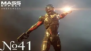 Mass Effect Andromeda Стрим - 41.База Коллектива.Отвравление.Спасение Рут Беккер.Три Сабли.