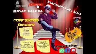 Spot Publicitario - se viene una Gran concierto | Kuyay Marka  | Sentimiento del Alma.