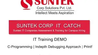 Suntek Corp Demo on In Depth Concepts of Basic C Programming | Debugging 