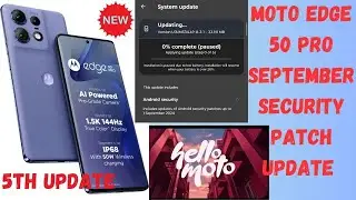 Moto Edge 50 Pro New Update With September Security Patch  #motoedge50pro #moto #motoedge50