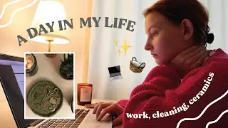 ОДИН ДЕНЬ ИЗ МОЕЙ ЖИЗНИ (на карантине) 🧺 работа, уборка + керамика