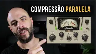 Compressão Paralela - entenda como ela pode melhorar sua mixagem.