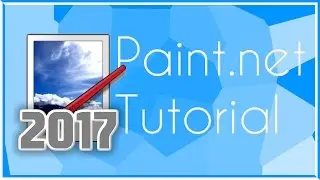 Paint.net Tutorial 2017 - Free Photoshop Alternative