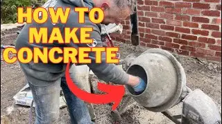 How to Make Concrete