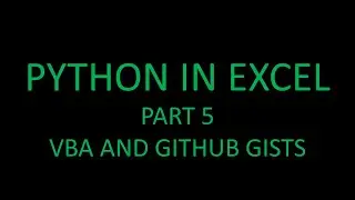 Python in Excel! Part 5 - Create Python cells from GitHub scripts using VBA! 🐍🤩