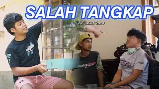 SALAH TANGKAP - FILM PENDEK KOMEDI - Eps. 50