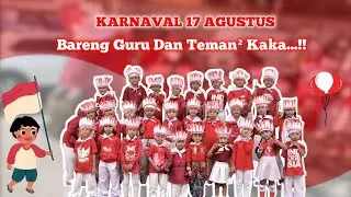 Karnaval 17 Agustus Dirgahayu Indonesia