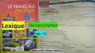 unité 2 : Lexique  les synonymes page 52 6ème année primaire le français pratique