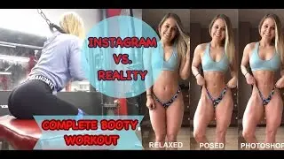 INSTAGRAM VS. REALITY | COMPLETE BOOTY WORKOUT