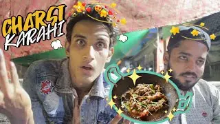 Charsi Karahi..!! 😲 | Food Vlog