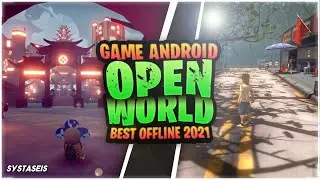 10 Game Android Open World Offline Terbaik 2021