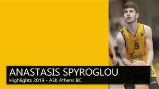 Anastasis Spyroglou Highlights 2019