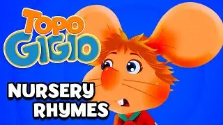 Topo Gigio - Children's Nursery Rhymes ! Songs for Kids