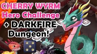 CHERRY WYRM Hero Challenge Event! Legendary Darkfire Dungeon + Praying for DOUBLE ROLLS - DML 