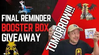 Final Reminder - My Booster Box Giveaway Will Happen in Less Than 24 Hours - Live!