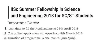 IISc Summer Research Fellowship 2018 for science and Engineering
