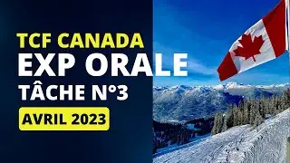 TCF Canada Expression Orale 3 Simulation Zoom avril 2023