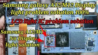 Samsung A12/M12 Display Light Problem Solution100% /Samsung A12 No Display Light Solution 100%