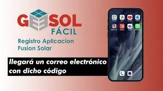 HUAWEI: Registro Aplicación Fusión Solar