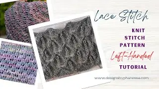 Knit  Lace Stitch Left-handed Tutorial