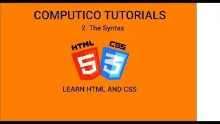 Learn HTML &  CSS- Syntax of HTML