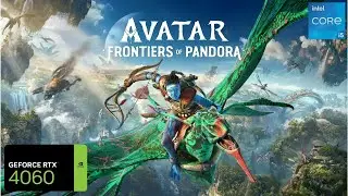 Avatar Frontiers of Pandora RTX 4060 FPS TEST | RTX 4060 & i5 12400F Benchmark 1080p/1440p/4K