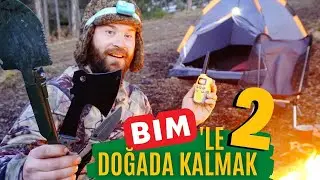 BİM ÜRÜNLERİYLE UCUZA KAMP YAPMAK