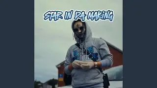 Star In Da Making
