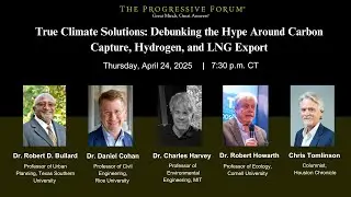 True Climate Solutions: Debunking the Hype Around Carbon Capture, Hydrogen, and LNG Export