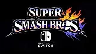 Super Smash Bros Switch Official Trailer 2018