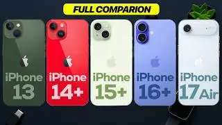 iPhone 13 vs iPhone 14 Plus vs 15 Plus vs iPhone 16 Plus vs iPhone 17 Air